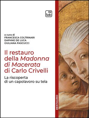 cover image of Il restauro della Madonna di Macerata di Carlo Crivelli